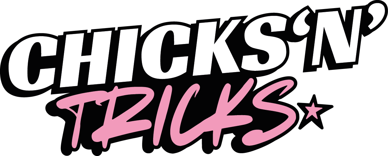 Chicks N Tricks